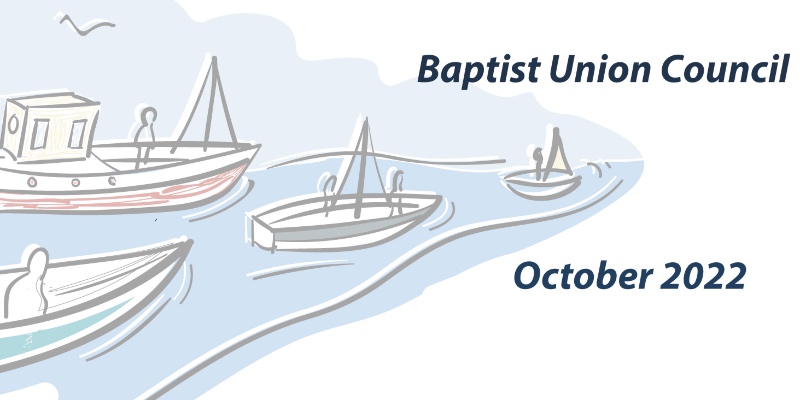 Baptist Union Council: October 2022