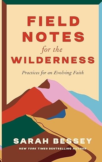 Field Notes for the Wilderness